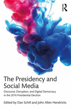 Cover The Presidency and Social Media (eBook, PDF)