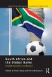 South Africa and the Global Game... - Bild 1