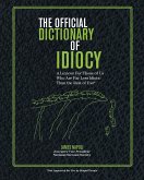 The Official Dictionary of Idiocy (eBook, ePUB)