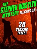 The Stephen Wasylyk Mystery MEGAPACK® (eBook, ePUB)