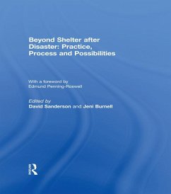 Beyond Shelter after Disaster: Practice, Process and Possibilities (eBook, ePUB)