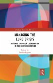 Managing the Euro Crisis (eBook, ePUB)