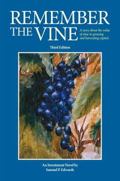 Remember the Vine (eBook, ePUB) - Edwards, Samuel P.