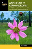 Complete Guide to Florida Wildflowers (eBook, ePUB)