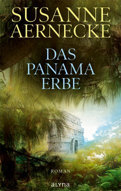 Das Panama-Erbe (eBook, ePUB) - Aernecke, Susanne