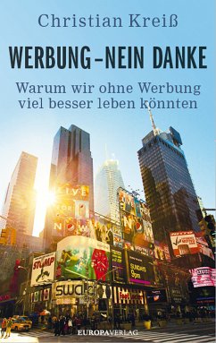 Werbung - nein danke (eBook, ePUB) - Kreiß, Christian