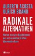 Radikale Alternativen (eBook, ePUB) - Bild 1