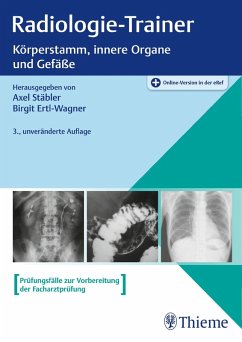 Radiologie-Trainer Körperstamm, innere Organe und Gefäße (eBook, ePUB) - Stäbler, Axel; Ertl-Wagner, Birgit