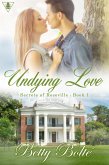 Undying Love (Secrets of Roseville, #1) (eBook, ePUB)