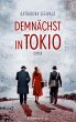 Demnächst in Tokio (eBook, ePUB) - Bild 1