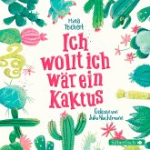 Ich wollt, ich wär ein Kaktus / Kaktus-Serie Bd.1 (MP3-Download)