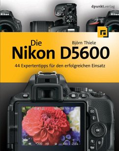 Die Nikon D5600 (eBook, ePUB) - Thiele, Björn