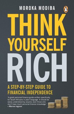 Think Yourself Rich (eBook, ePUB) - Modiba, Moroka