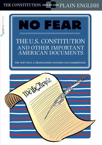 The U.S. Constitution and Other Important American Documents (No Fear) (eBook, ePUB)