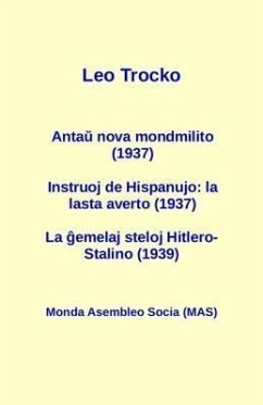 Antau nova mondmilito (1937) Instruoj de Hispanujo (eBook, ePUB) - Trocko, Leo