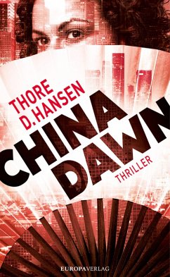 China Dawn (eBook, ePUB) - Hansen, Thore D.