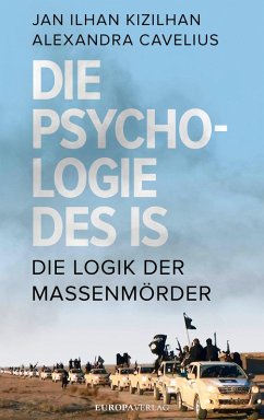 Die Psychologie des IS (eBook, ePUB) - Kizilhan, Jan Ilhan