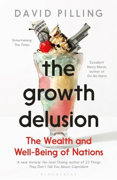 The Growth Delusion (eBook, ePUB) - Pilling, David