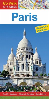 GO VISTA: Reiseführer Paris (eBook, ePUB) - Schneidewind, Friederike