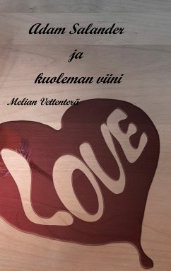 Adam Salander ja kuoleman viini (eBook, ePUB) - Vettenterä, Melian