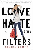 Love, Hate and Other Filters (eBook, ePUB) Love, Hate and Other Filters (eBook, ePUB)