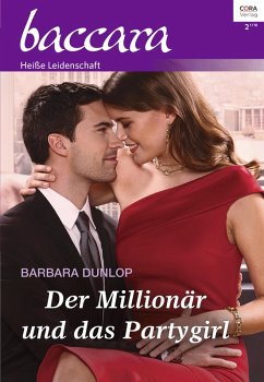 Der Millionär und das Partygirl (eBook, ePUB) - Dunlop, Barbara