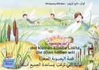 Die Geschichte von der kleinen Libelle Lolita, die allen helfen will. Deutsch-Arabisch. الأَلمانِيَّة-العَربِيَّة. قصة اليعسوبة الصغيرة لوليتا التي ترغب بمساعدة الجميع (eBook, ePUB)