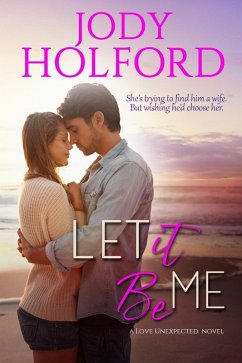 Let It Be Me (eBook, ePUB) - Holford, Jody