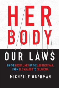 Her Body, Our Laws (eBook, ePUB) - Oberman, Michelle