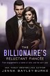 The Billionaire's Reluctant Fiancée... - Bild 1