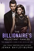 The Billionaire's Reluctant Fiancée (eBook, ePUB)