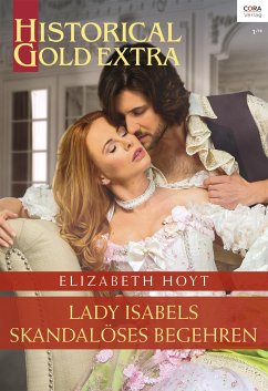 Lady Isabels skandalöses Begehren (eBook, ePUB) - Hoyt, Elizabeth