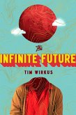 The Infinite Future (eBook, ePUB)