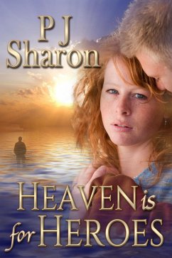 Cover Heaven is for Heroes (Girls of Thompson Lake, #1) (eBook, ePUB)