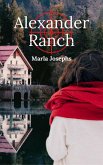 Alexander Ranch (eBook, ePUB) Alexander Ranch (eBook, ePUB)