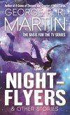 Nightflyers & Other Stories (eBook, ePUB)