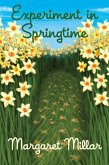 Experiment in Springtime (eBook, ePUB)