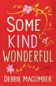 Some Kind of Wonderful (eBook, ePUB) - Macomber, Debbie