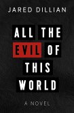 All the Evil of This World (eBook, ePUB)