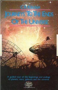 Journeys to the Ends of the Universe - Kitchin, C R