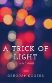 A Trick of Light: A Hong Kong Memoir (eBook, ePUB)