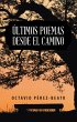 Últimos Poemas Desde El Camino (eBook,... - Bild 1