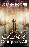 Love Conquers All (Star Lake, #4) (eBook, ePUB)