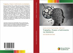 Trabalho, Prazer e Sofrimento na Hotelaria - Lourenço da Silva Santiago, Jussele;Leone, Nilda