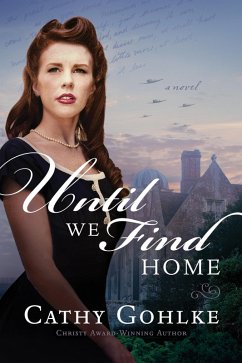 Until We Find Home (eBook, ePUB) - Gohlke, Cathy
