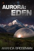 Aurora: Eden (eBook, ePUB)