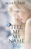 Tell Me My Name (Fated Stars) (eBook, ePUB)