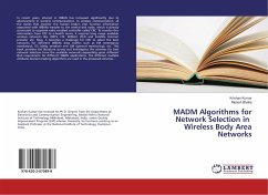 MADM Algorithms for Network Selection in Wireless Body Area Networks