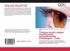 Trauma ocular según clasificación estandarizada, Cienfuegos - Cuba