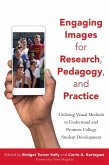 Engaging Images for Research, Pedagogy, and Practice (eBook, ePUB)